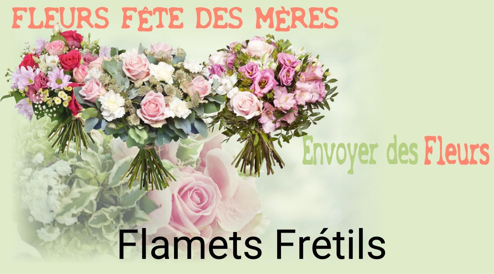 Bouquet de Fête des Mères livré à Flamets-Frétils